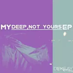 De’KeaY - Too Much Info (AquaDub Mix)